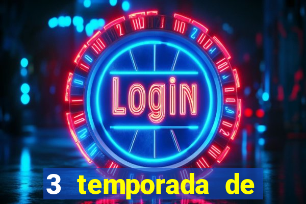 3 temporada de from torrent